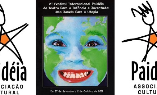 VI. Festival Internacional Paidéia de Teatro para a Infância e Juventude: Uma Janela para a Utopia